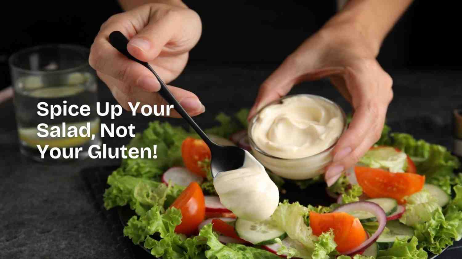 What Salad Dressings Are Gluten-Free? | Me & Salads, Bangalore