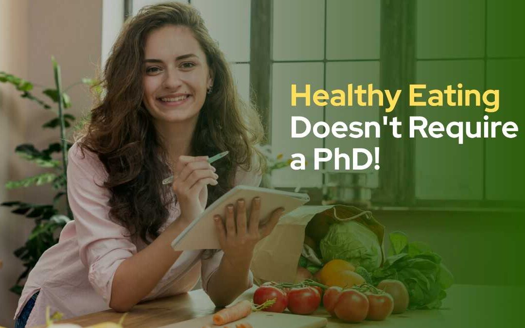 How To Start Eating Healthy? Simple Guide To Follow